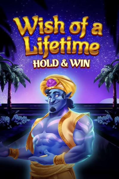 Wish of a Lifetime: Hold & Win - Betwest